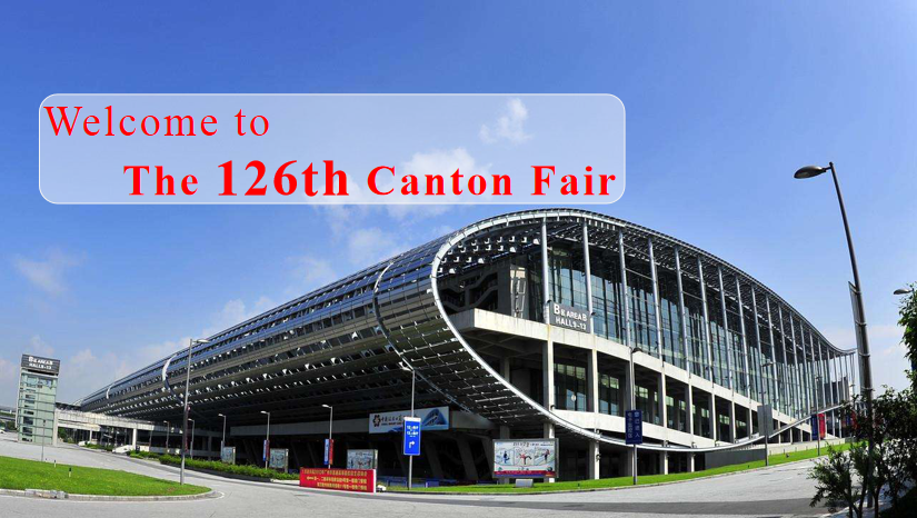 Welcome to Visit Our Booth at The 126th Canton Fair